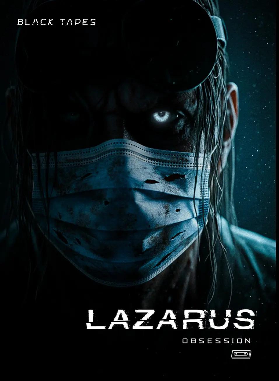 Lazarus: Obsession