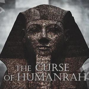 The Curse of Humanrah